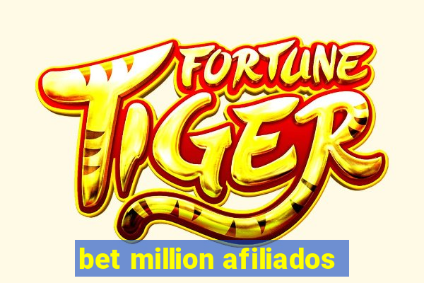 bet million afiliados